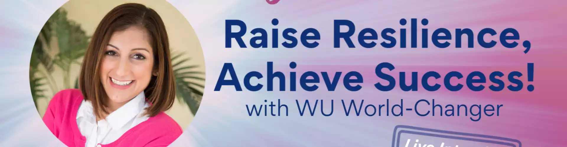 Extraordinary Instruction w Kamini Wood: Raise Resilience, Achieve Success