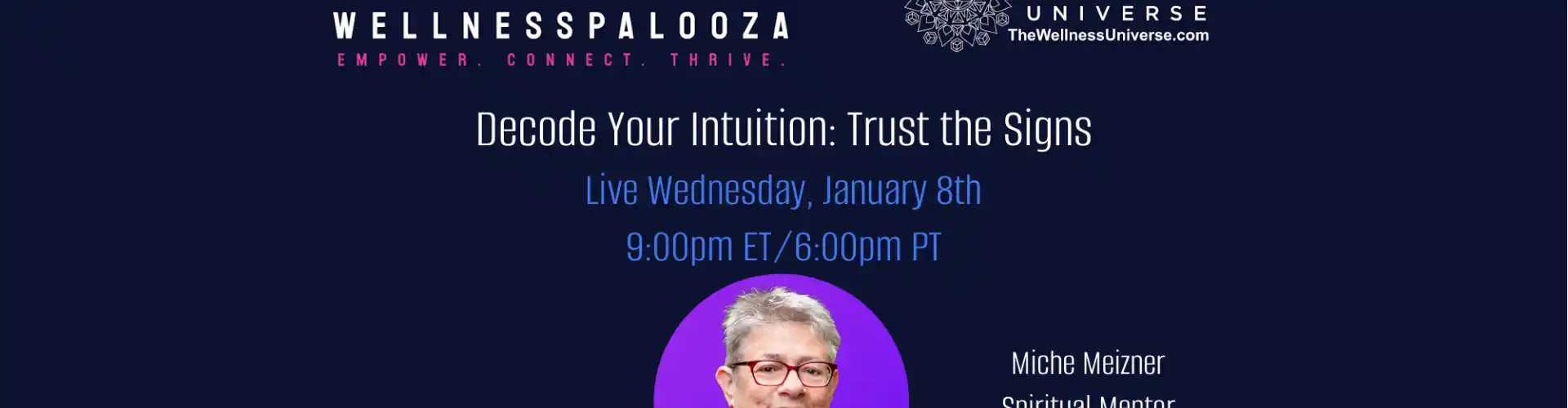 Wellnesspalooza 2025 Decode Your Intuition with Miche Meizner - Online Class by The Wellness Universe