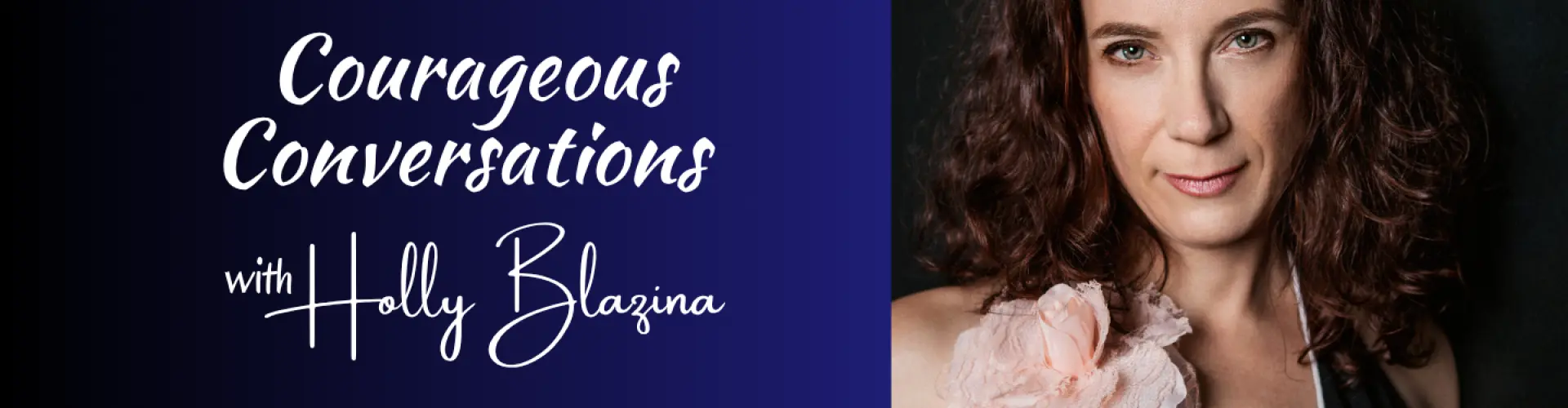 محادثات شجاعة، الحلقة 3: شجعان، مبدعون، فاتحون، مع جان فويس دارت - Online Class by Holly Blazina